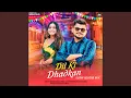 Lagu Dil Ki Dhadkan (Slow Reverb Mix)
