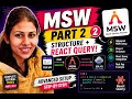 MSW Tutorial Part 2 Real App Setup with React Query