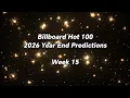 Lagu Billboard Hot 100 Year End 2026 Projections (Week 15)