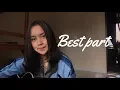 Download Lagu Best Part - Daniel Caesar ft H.E.R ( Chintya Gabriella Cover)