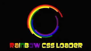 Css animation Css rainbow loader cool css effects css3 animation