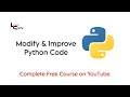 Python Course for Beginners - Updating Our Script Modify Improve Python Code