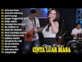 Lagu CINTA LUAR BIASA, JAUH KO PERGI - FULL ALBUM DANGDUT KOPLO VIRAL TERBARU