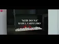 Keh Do Na Tum Mere Ho | Official Video Song |Rahul Vaidya