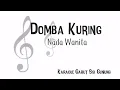 Download Lagu DOMBA KURING Karaoke || Nada Wanita