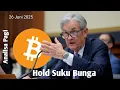 Download Lagu Analisa Pagi - The FED kembali tegaskan keputusan suku bunga berdasarkan Data. Bitcoin rally ke 108K