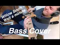 Download Lagu Willow Smith - Wait a minute (Bass Cover) + FREE TABS