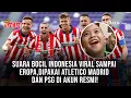 Lagu Suara Bocil Indonesia Viral sampai Eropa, Dipakai Atletico Madrid dan PSG di Akun Resmi!