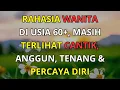 Lagu 10 Kebiasaan Psikologis Perempuan Usia 60+ yang Membuat Tetap Anggun, Tenang, dan Percaya Diri