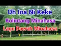 Lagu Oh Ina Ni Keke - Kolintang Minahasa - Lagu Daerah Minahasa.-.Lirik.-.