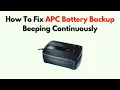 How to Fix APC Battery Backup Beeping Continuously - Alarm Load Battery Reset