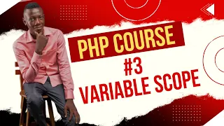 PHP Beginners Course 2025 - PHP Variable Scope