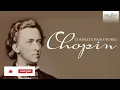 Chopin: Complete Piano Works