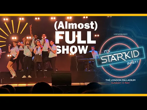 Download MP3 STARKID INNIT at the London Palladium | (Almost) Full Coverage