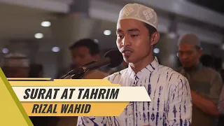 Download SURAT AT TAHRIM 6 - 8 \u0026 AL KAFIRUN || RIZAL WAHID || IMAM SHOLAT MERDU MP3