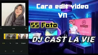 Download Tutorial VN Memakai lagu DJ CAST LA VIE MP3