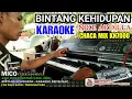 Karaoke BINTANG KEHIDUPAN Mix KN7000 Manual Chaca Nike Ardilla - Erfin DIAZ PRO