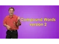 It s fun to make 2 words 1 Version 2 Compounds Words Compound Words Song Jack Hartmann