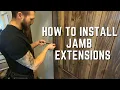 How to install jamb extensions