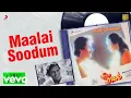 Download Lagu Pudhiya Raagam - Maalai Soodum Lyric | Rahman, Rupini | Ilaiyaraaja