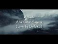 Download Lagu ARMADA - APA KABAR SAYANG (Cover by Dwiki CJ)