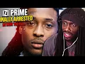 IZI Prime FINALLY Went Too Far And Got Arrested