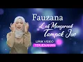Download Lagu Fauzana - Lah Manyuruak Tampak Juo (Lirik Video Terjemahan)