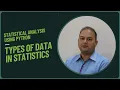 Statistical Analysis Using Python Types of Data in Statistics Explained