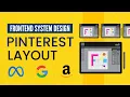 Design A Pinterest Layout FrontEnd System Design Interview Question Component Design