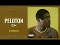 IDK - Peloton