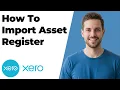 How To Import Asset Register In Xero 2026 Easy Guide