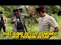 Download Lagu DUELL SENGIT BANG REY LAMPUNG VS REMONDO BOS PREMAN 