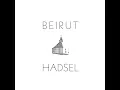 Download Lagu Beirut - Hadsel (Full Album) 2023