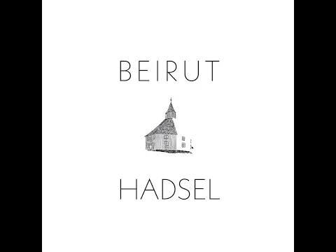 Download MP3 Beirut - Hadsel (Full Album) 2023