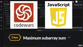 5 kuy Maximum subarray sum codeWars JavaScript