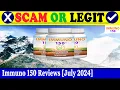 Immuno 150 Reviews July 2024 - Is This A Legitimate Site Find Out Scam Inspecter