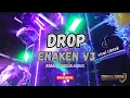 Download Lagu DROP ENAKEUN V9 X MENUNGGU X RUTINITAS RANDONG DJ Karnaval Party