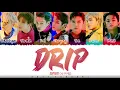 Download Lagu SuperM - 'DRIP' Lyrics [Color Coded_Han_Rom_Eng]