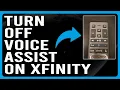How To Turn Off Voice Assistant On Xfinity How To Disable Voice Assistant On Xfinity