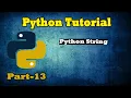 Python Tutorial Python String Python for Beginners Python Programming Part-13