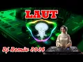 Lagu Laut Remix 2026 Doel Sumbang Fullbass Lembut Audio Jernih