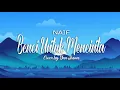 Download Lagu NAIF - BENCI UNTUK MENCINTA (Lirik Cover by Yan Josua)