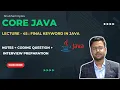 Lecture - 45 Final keyword in Java Core Java Hindi Tutorial Shubham Bytes
