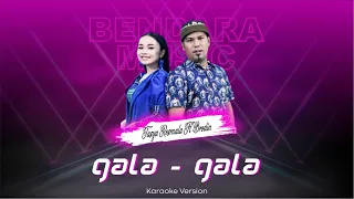 Download GALA   GALA - TASYA ROSMALA FT. BRODIN - AGENG MUSIC - (KARAOKE VERSION) KARAOKE DUET MP3