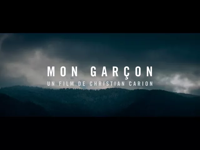Mon Garçon (Trailer) - Sortie : 20/09/2017