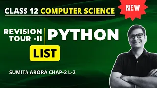 LIST in Python Python Class 12 Python Revision Tour 2 Class 12 Computer Science CS Class 12