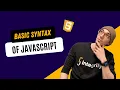 JavaScript Basic Syntax - Tutorial