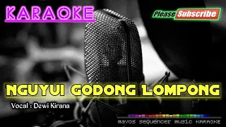 Download NGUYUI GODONG LOMPONG -Dewi Kirana- KARAOKE MP3