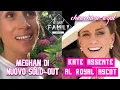 Download Lagu MEGHAN DI NUOVO SOLD OUT, IL MISTERO DI KATE ASSENTE AL ROYAL ASCOT #katemidddleton #meghanmarkle