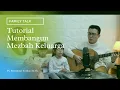 Lagu Tutorial Membangun Mezbah Keluarga